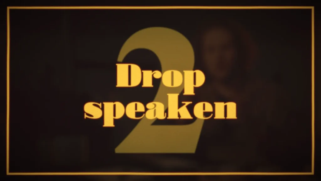 drop speaken